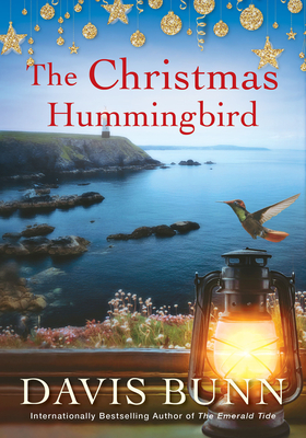 The Christmas Hummingbird - Bunn, Davis