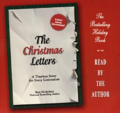 The Christmas Letters: A Timeless Story for Every Generation - Nicholaus, Bret R