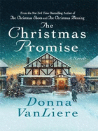 The Christmas Promise - VanLiere, Donna