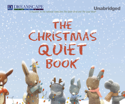 The Christmas Quiet Book - Underwood, Deborah, and Berneis, Susie (Narrator)