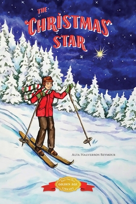 The Christmas Star - Seymour, Alta Halverson