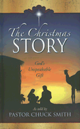 The Christmas Story: God's Unspeakable Gift