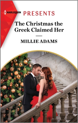 The Christmas the Greek Claimed Her - Adams, Millie