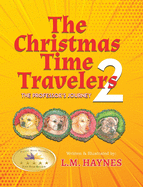 The Christmas Time Travelers 2: The Professor's Journey