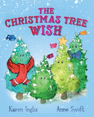 The Christmas Tree Wish - Inglis, Karen