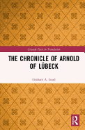 The Chronicle of Arnold of L?beck