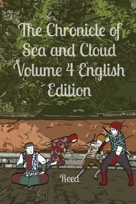 The Chronicle of Sea and Cloud Volume 4 English Edition: Fantasy Comic Manga Graphic Novel - Ru, Reed