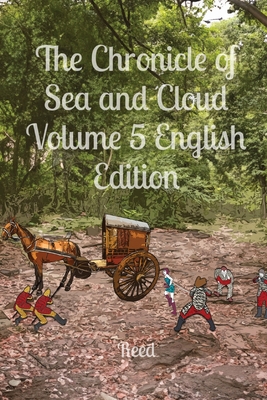 The Chronicle of Sea and Cloud Volume 5 English Edition: Fantasy Comic Manga Graphic Novel - Ru, Reed