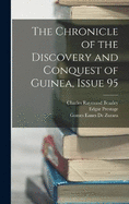 The Chronicle of the Discovery and Conquest of Guinea, Issue 95