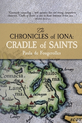 The Chronicles of Iona: Cradle of Saints - de Fougerolles, Paula
