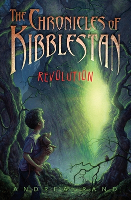 The Chronicles of Kibblestan: Revolution - Rand, Andrea