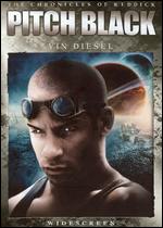 The Chronicles of Riddick: Pitch Black [WS] - David N. Twohy