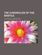 The Chronicles of the Bastile