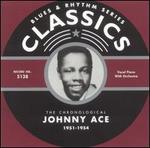 The Chronological Johnny Ace: 1951-1954