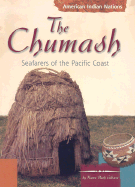 The Chumash: Seafarers of the Pacific Coast