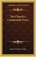 The Church a Community Force