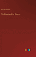 The Church and Her Children