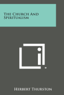 The Church and Spiritualism