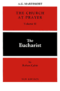 The Church at Prayer: Volume II: The Eucharist Volume 2