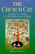 The Church Cat: Clerical Cats in Stories and Verse