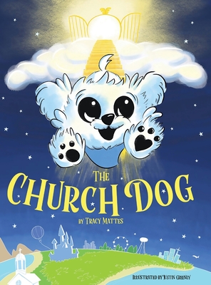 The Church Dog - Mattes, Tracy