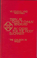 The Church in Wales - An Order for the Holy Eucharist Altar Edition (Bilingual English/Welsh)