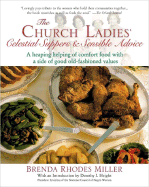 The Church Ladies' Celestial Suppers and Sensible Advice