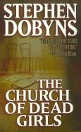 The Church of Dead Girls - Dobyns, Stephen