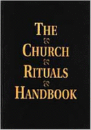 The Church Rituals Handbook - Middendorf, Jesse C (Editor)