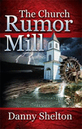 The Church Rumor Mill