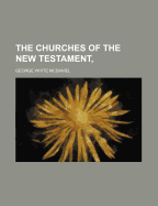 The Churches of the New Testament