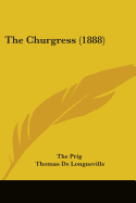 The Churgress (1888)