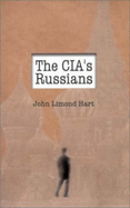 The CIA's Russians