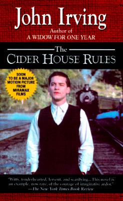 The Cider House Rules - Irving, John