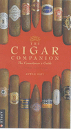 The Cigar Companion: A Connoisseur's Guide