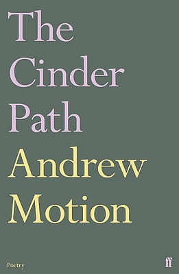 The Cinder Path - Motion, Andrew, Sir