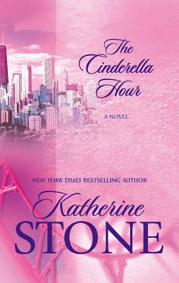 The Cinderella Hour - Stone, Katherine