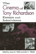 The Cinema of Tony Richardson: Essays and Interviews