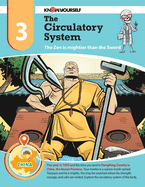 The Circulatory System: The Zen is Mightier than the Sword - Adventure 3