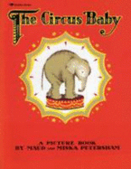 The Circus Baby: A Picture Book