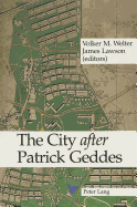 The City After Patrick Geddes