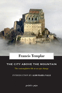 The City above the Mountain: The contemplative life at an epic change