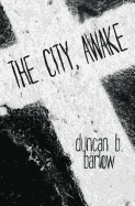 The City, Awake