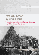 The City Crown by Bruno Taut