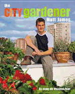 The City Gardener - James, Matt