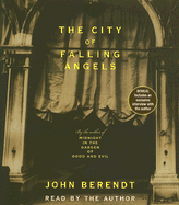 The City of Falling Angels - Berendt, John (Read by)