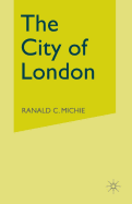 The City of London: Continuity and Change, 1850-1990