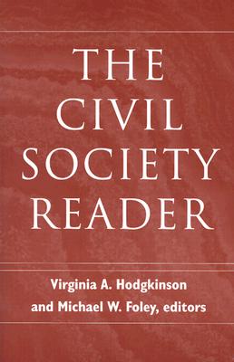 The Civil Society Reader - Hodgkinson, Virginia (Editor), and Foley, Michael W (Editor)