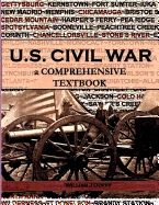 The Civil War: a Comprehensive Textbook