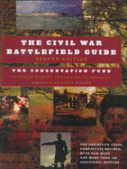The Civil War Battlefield Guide - The Conservation Fund, and Kennedy, Frances H (Editor)
